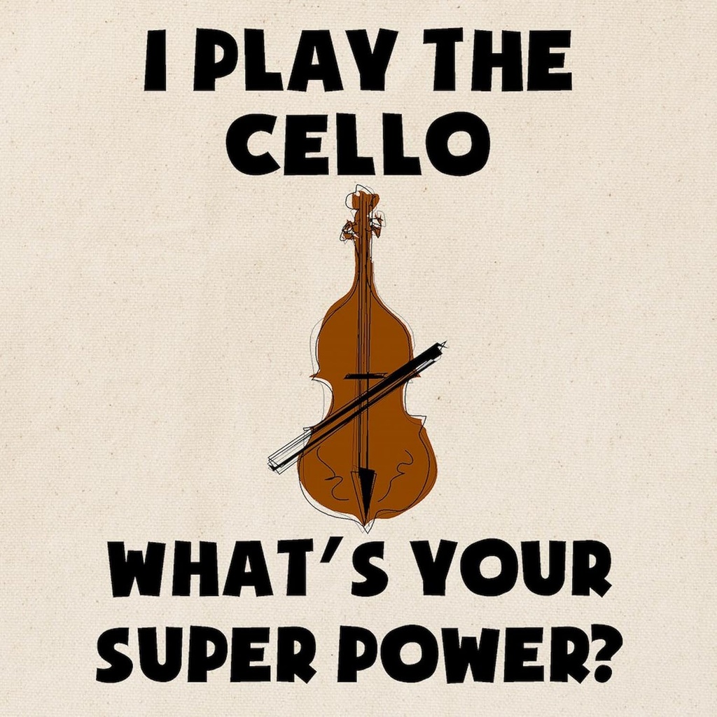 cafepress-i-play-the-cello-whats-your-su-2.jpg
