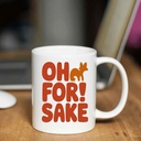 funny-gift-idea-oh-for-fox-sake-11ounces-2.jpg