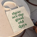 these-are-the-good-old-days-tote-bag-wit-5.jpg