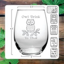 owl-drink-to-that---15-oz-glass---funny--2.jpg