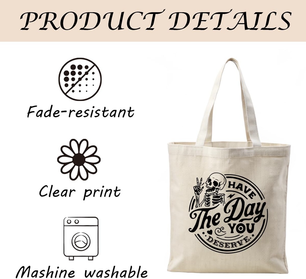 have-the-day-you-deserve-canvas-totes-re-3.jpg