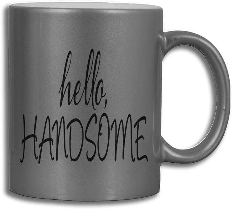 Hello Handsome Funny Wedding Coffee Tea Ceramic Metallic Mug Silver