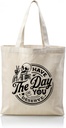 Have the Day You Deserve Canvas Totes, Reusable Cloth Cotton Tote Bags, Aesthetic Canvas Tote Bag for Women, Grocery Canvas Bag, Casual Bag for Vacation, Shopping, Work, Gym & Daily Use