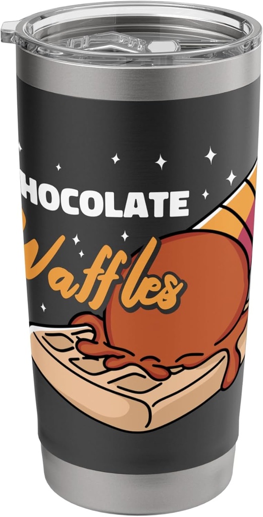 Cool Waffle Quote - Professional Chocolate Waffles Maker Stainless Steel Insulated Tumbler