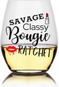 Perfectinsoy Savage Classy Bougie Ratchet Wine Glass, Funny Ratchet Birthday Gifts for Her Tik Tok Fans Bestfriend Girlfriend Wife, Xmas Glass Gifts for Women Sisters Ladies Besties Aunt Girls Ladies