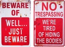 Halloween Decoration Signs Retro Chic Metal Signs for Outdoor Yard Signs or Indoor Halloween Decor Signs-No Trespassing We're Tired of Hiding The Bodies & Beware of Well Just Beware.