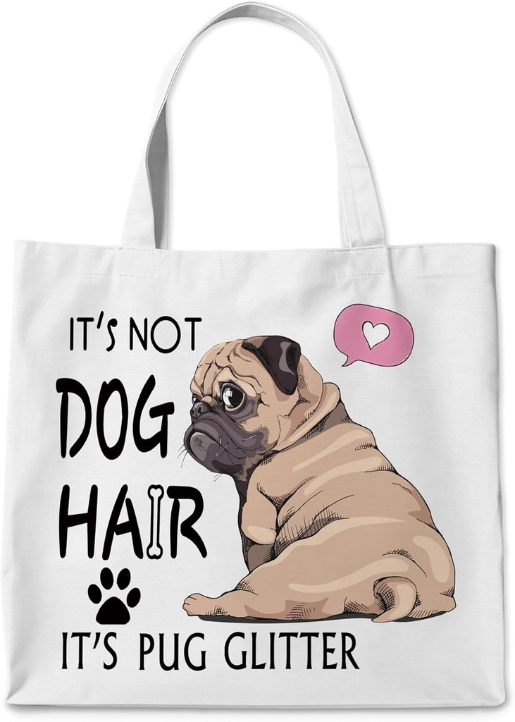 Cute Pug Canvas Tote Bag Gifts for Dog Lovers Owner Mom Women, It's Not Dog Hair It's Pug Glitter Tote Bag, Funny Aesthetic Reusable Totes Bags for Shopping Camping