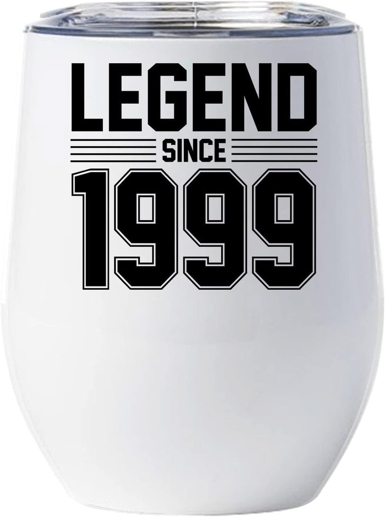 Legend Since 1999 Wine Glass 26 Years Old Cup 26th Birthday Classic Tumbler Gift