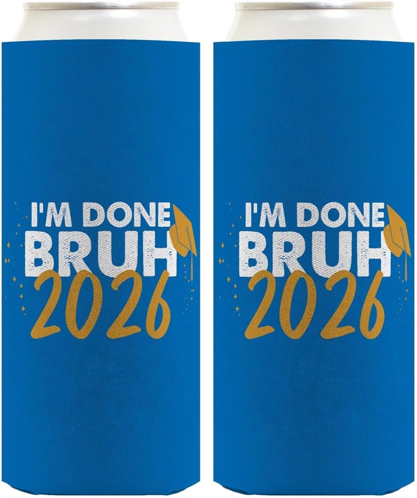 Graduation Drink Cooler Class of 2026 I'm Done Bruh 2026 2-Pack Ultra Slim Can Thermocoolers