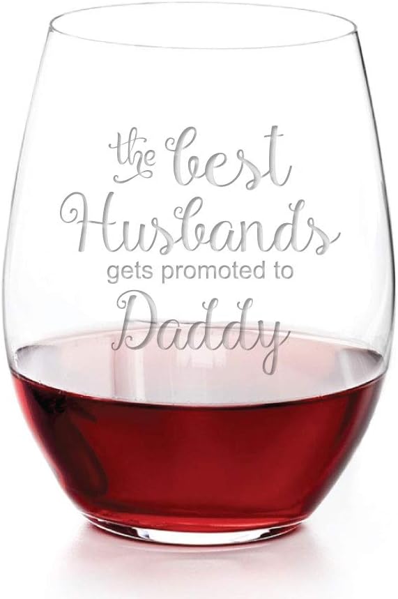 The Best Husbands Get Promoted to Daddy Engraved Stemless 15 oz Wine Glass