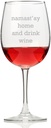 Namast'ay Home and Drink Wine Glass