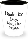 Dealer Shot Glass by Day, Ninja by Night, Valentine's Unique Gifts for Men from Women, Ceramic Shot Glass for Dealer Enthusiasts (150-200 characters in total)