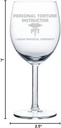 MIP Brand Wine Glass Goblet Personal Torture Instructor I Mean Physical Therapist Funny (10 oz)