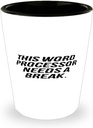 This Word Processor Needs a Break. Shot Glass, Word processor Present From Boss, Appreciation Ceramic Cup For Colleagues, Gift ideas for word processors, Word processor gifts for men, Word processor