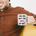 coffee-mug-11-ounces-you-are-not-the-bos-4.jpg