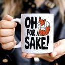 funny-gift-oh-for-fox-sake-11ounces-funn-2.jpg