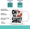 funny-gift-oh-for-fox-sake-11ounces-funn-6.jpg
