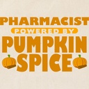 cafepress-pharmacist-powered-by-pumpkin--2.jpg