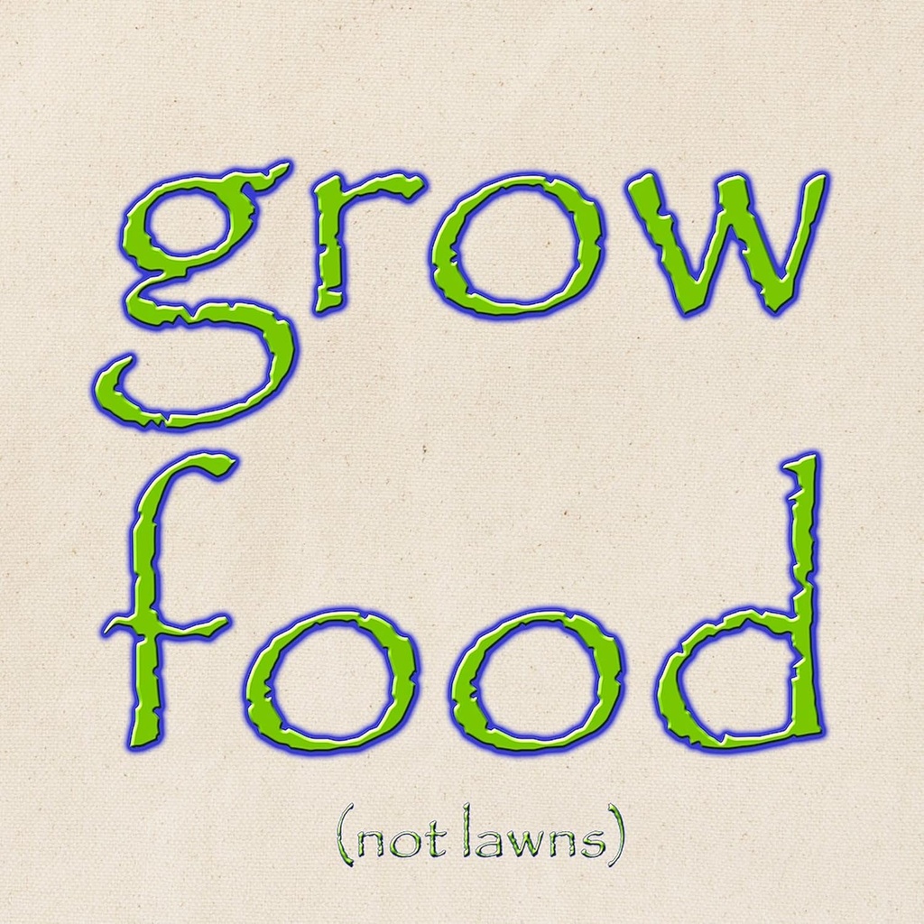 cafepress-grow-food-not-lawns-tote-bag-r-2.jpg
