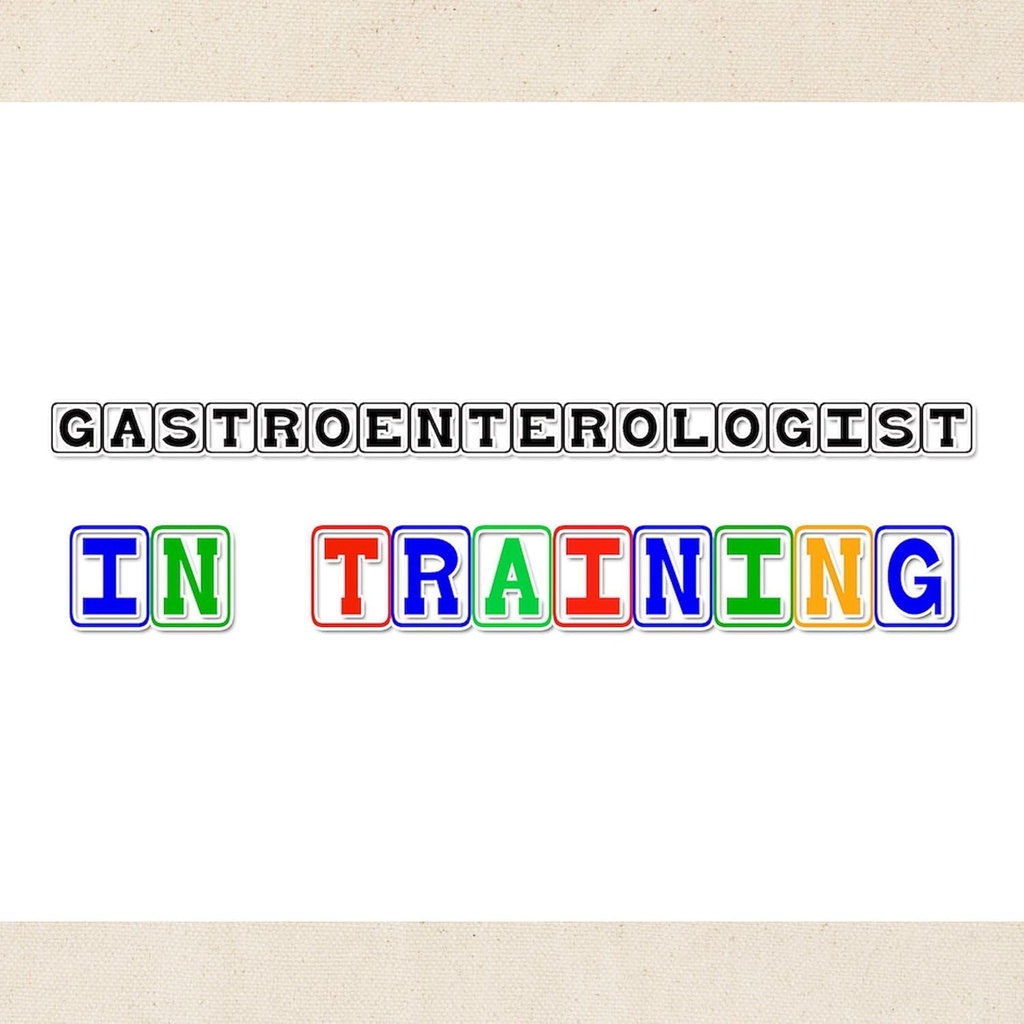 cafepress-gastroenterologist-in-training-2.jpg