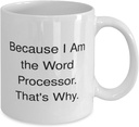 because-i-am-the-word-processor-thats-11-2.jpg