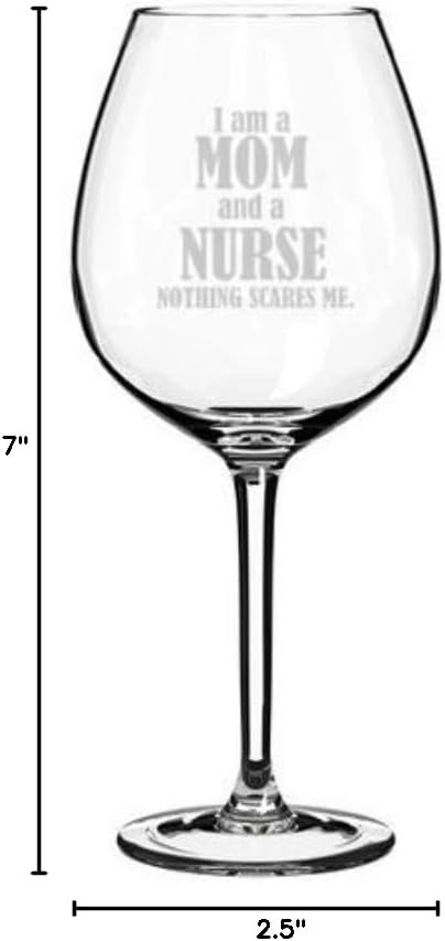 Wine Glass Goblet Funny Nurse Mom (20 oz Jumbo)