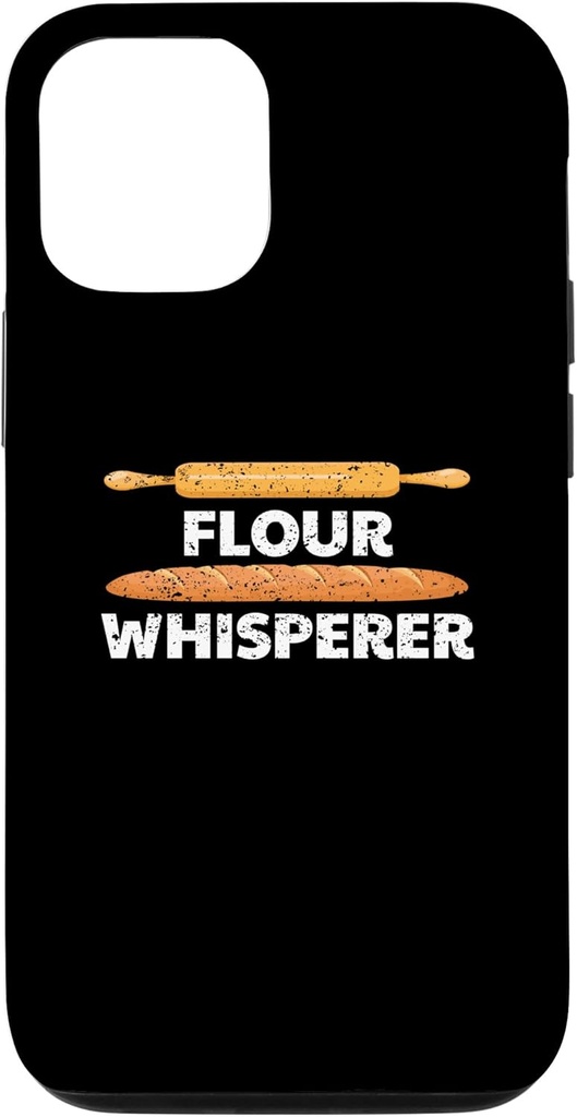iPhone 14 Flour Whisperer - Baking Expert Bread Maker Pastry Chef Case