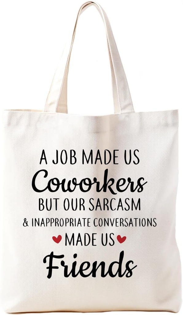 Friend Gifts Canvas Tote Bag, Beach Bag A Job Made Us Coworkers But Our Sarcasm Coworker Leaving Gift-Funny Birthday, Friendship, Going Away Gifts for Friends, Coworker, Work Bestie, White