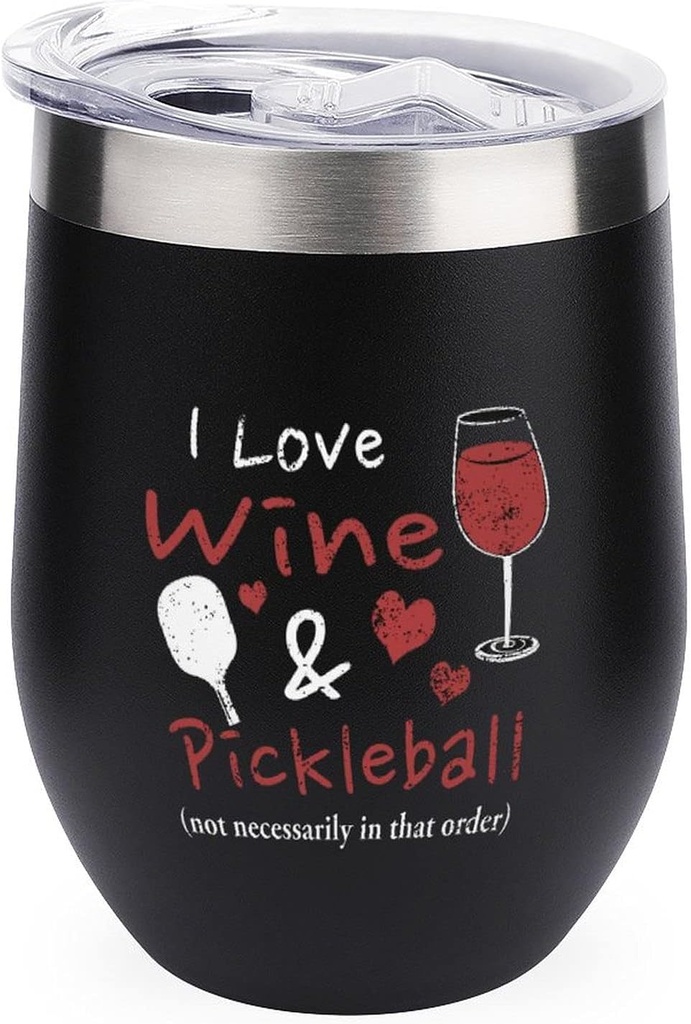 Wine Tumbler I Love Wine And Pickleball Insulated Wine Tumbler Cup with Lid Cute Funny Tumbler Gift for Best Friend, Mom, or Sister Gifts for Men Women 12oz(onzlj037t19u)
