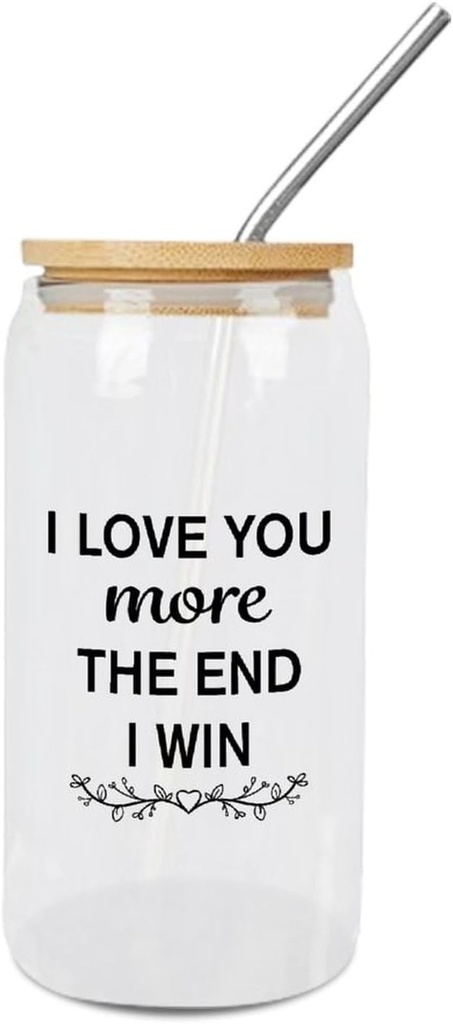 Valentine's Day Glass Cups with Bamboo Lids And Straw 16 Oz, I Love You More The End I Win Iced Tea Glasses Drinking Glasses Set Tumbler Glass Can Coffee Cups, Drinking Glassware