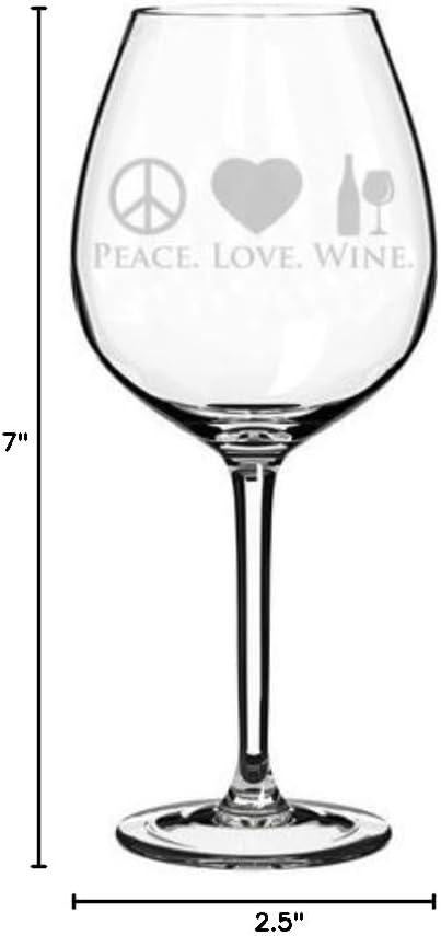 Wine Glass Goblet Peace Love Wine (20 oz Jumbo)