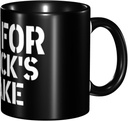 Oh for Fuck'S Sake1Oh for Fuck'S Sake Funny Coffe Mug Ceramic Tea Cups Travel Mugs Drink For Work Home Office