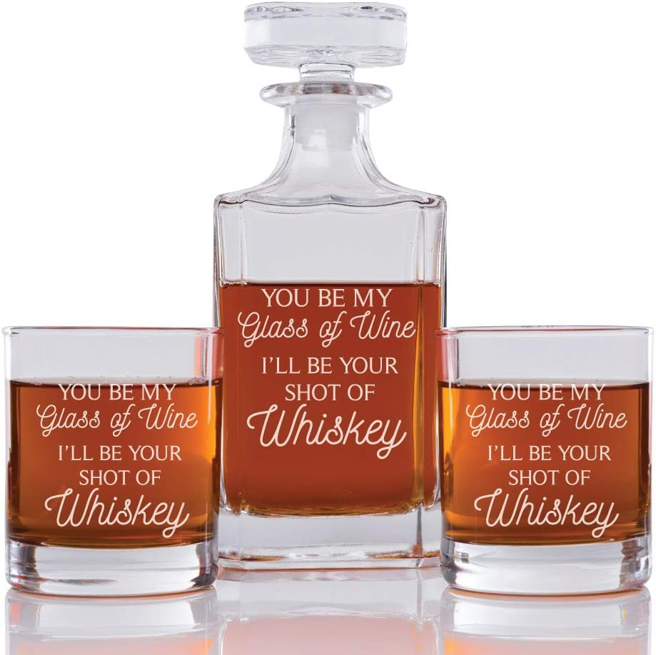 Abby Smith You Be My Glass Of Wine I'll Be Yor Shot Of Whiskey Engraved Decanter and Rock Glasses, Set of 3
