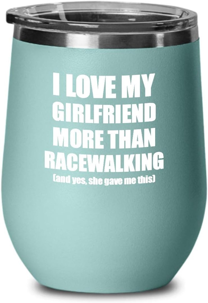 Racewalking Boyfriend Wine Glass Funny Gift For Bf Lover From Girlfriend Insulated Tumbler With Lid Teal