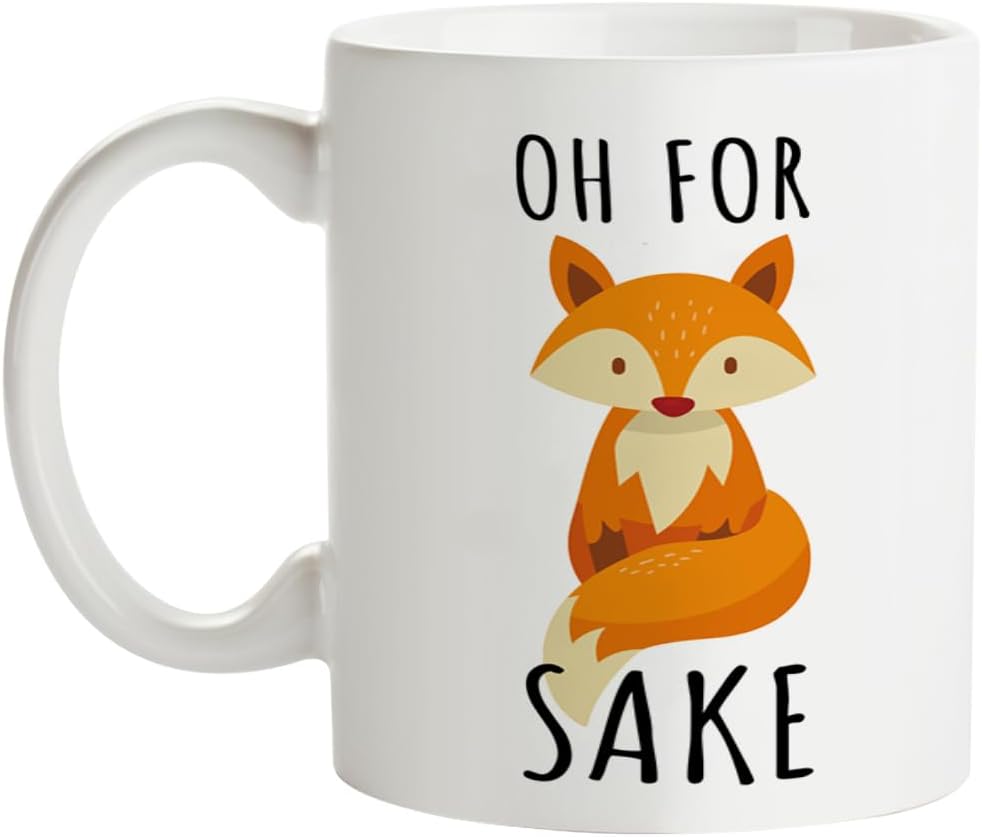 Oh for Sake Coffee Mug Funny Fox Gift Fathers and Mothers Day Birthday Gifts Fun Cup White 11 OZ