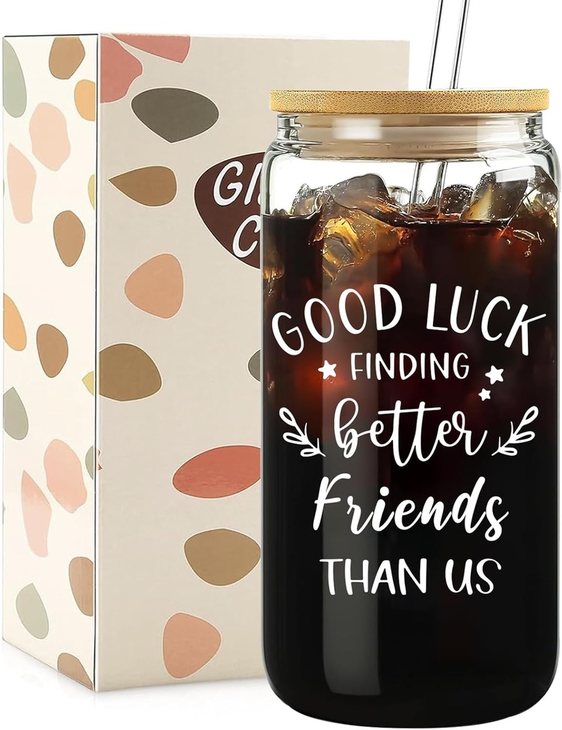 Going Away Gifts for Friends - Good Luck Finding Better Friends Than Us Glass Cup with Lid and Straw, Moving Away Farewell Gifts for Coworkers, Funny Iced Coffee Cup Smoothie, 16 oz
