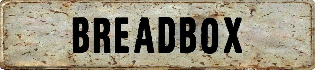 BREADBOX Rustic Vintage Antique Looking 8" Magnet of Street Sign Design