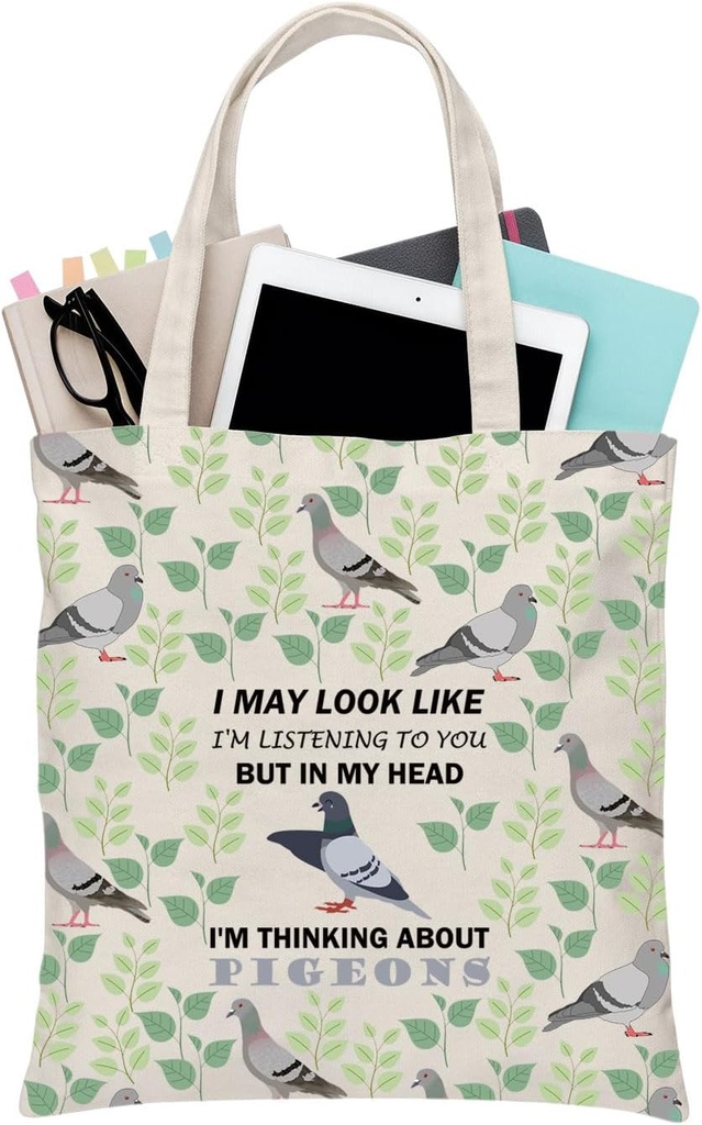 BDPWSS Pigeon Tote Bag Pigeon Lover Gift I Might Look Like Listening To You But In My Head I'm Thinking About Pigeons Gift