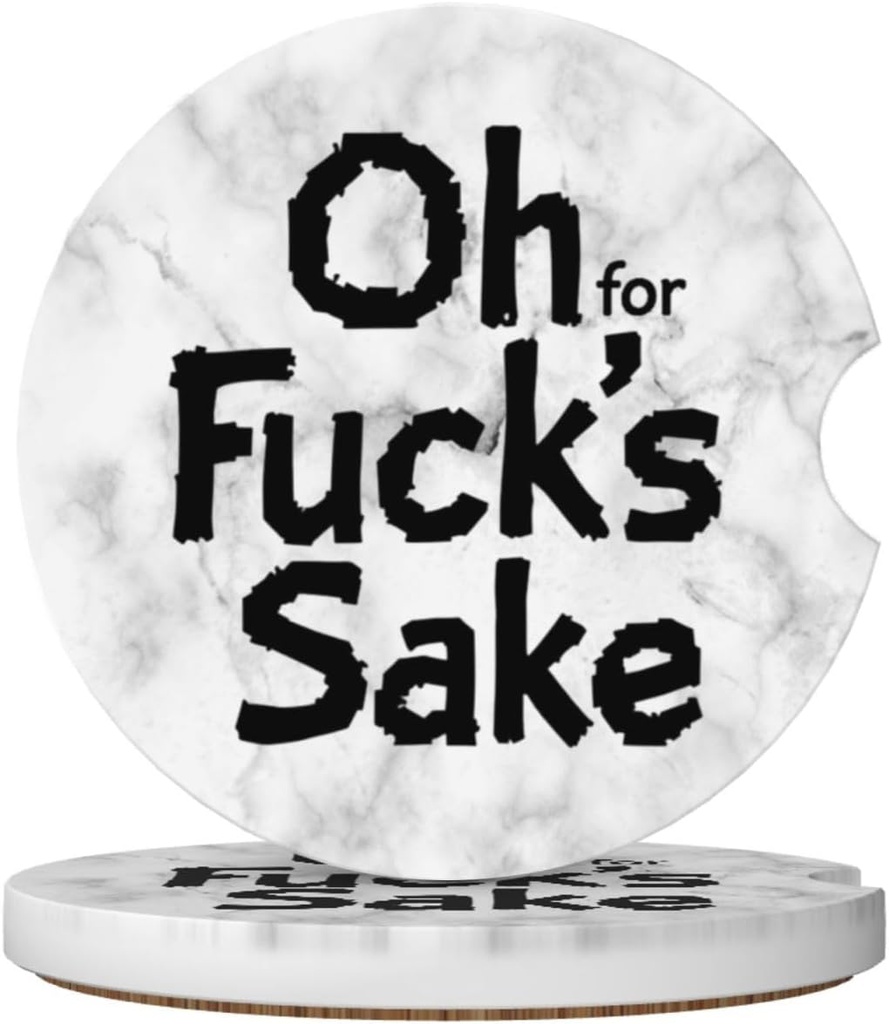 Oh for Fuck'S Sake 2 PC -2.56 in Ceramic Car Coasters for Cup Holders,with Cork Base and Finger Notch,Cute Cars Accessory for Women