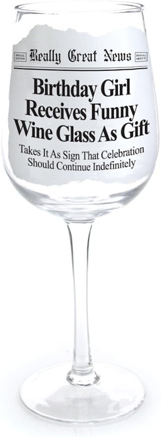 Enesco Really Great News Birthday Girl Wine Glass, 8.875-Inch