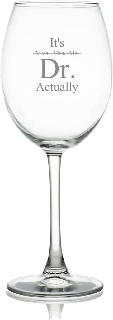 Funlucy Wine Glass Goblet Miss. Mrs. Ms. It's Dr. Actually Engraved Crystal Red Wine Glasses For Wine Tasting, Wedding Elegant Party Drinking Glassware, 17 OZ