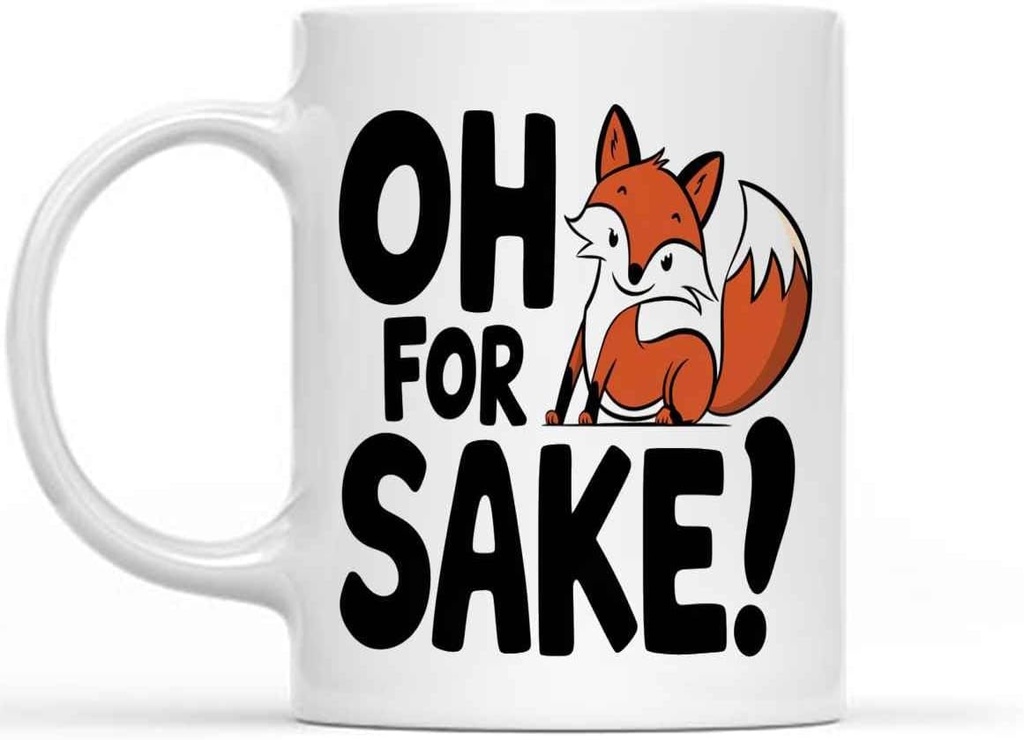 Funny Gift Oh for Fox Sake 11ounces Funny Rwhouse. 11 Oz White Ceramic Coffee Mug 579627