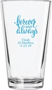 Personalized Color Printed Pint Glass - Forever And Always - Blue - 144 pack