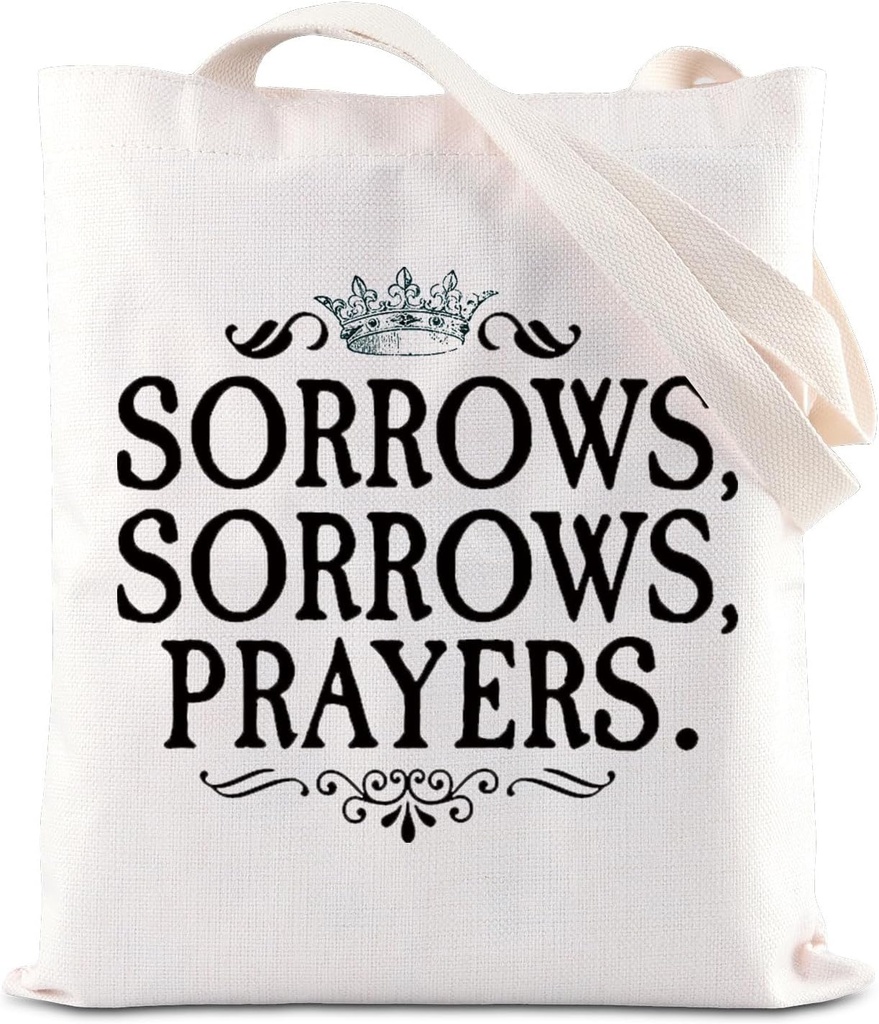 FOTAP Q Charlotte Inspire Gift Sorrows Sorrows Prayers Tote Bag Queen C Fan Gift British Royal Lover Gift Funny Bookworm Gift (Prayers)
