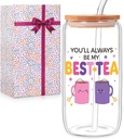 Funny Friendship Gifts for Women Bestie Gift for BFF, Friend, Coworkers, Work Besties - Birthday, Christmas, Office Home Use - You'll Always Be My Best-Tea- 16oz Glass Cup