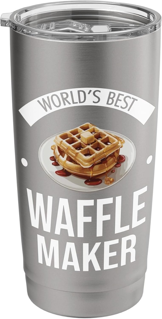 Funny World's Best Waffle Maker Apparel Breakfast Brunch Stainless Steel Insulated Tumbler