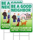 Clean Up After Your Dog Signs, 2 Pack 12"x9" with Metal H-Stakes Be a Good Neighbor No Pooping Dog Signs For Yard Double Sided Pick Up After Your Dog Signs