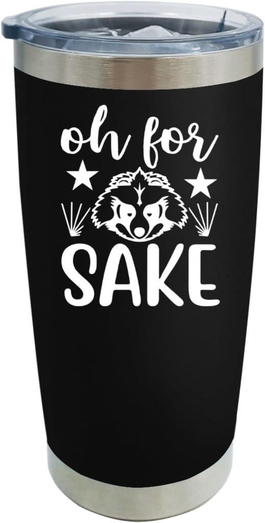 Oh for Sake Tumbler 20 oz Tumbler Pink Tumbler with Lid and Straw Insulated Tumblers Stainless Steel Tumbler Funny Gift