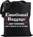PWHAOO Emotional Tote Bag Just Kidding Like It Would All Fit In Here Tote Bag Emotional Gift