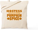 CafePress Hostess Powered By Pumpkin Spice Tote Bag Reusable Natural Beige Canvas Shopping Bag